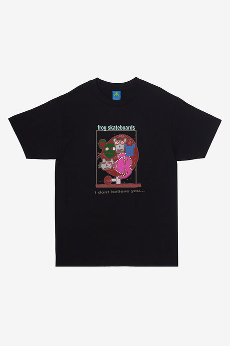I DON’T BELIEVE YOU T-SHIRT