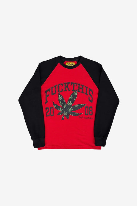FUCK THIS RAGLAN THERMAL