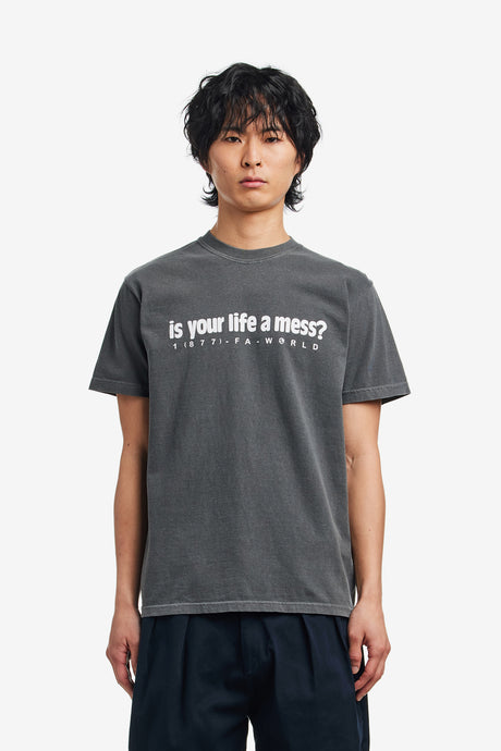IS YOUR LIFE A MESS? SS TEE