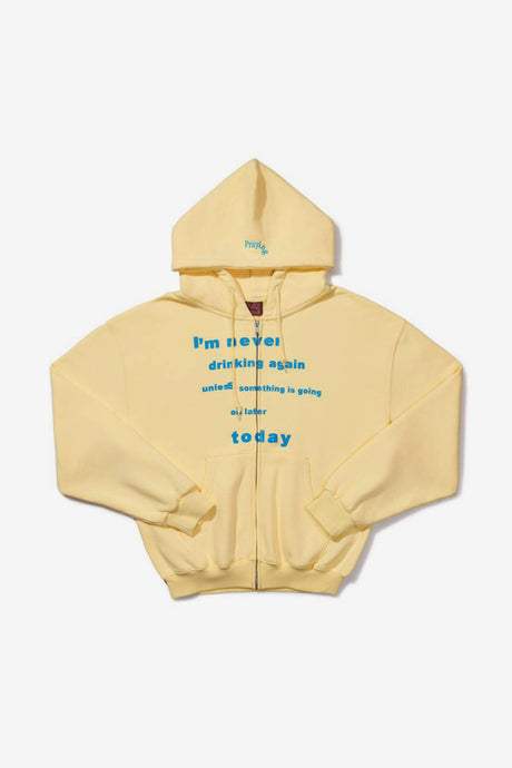 NEVER DRINKING AGAIN HOODIE